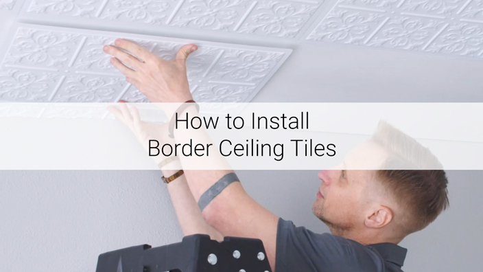 How to Install Border Ceiling Tiles
